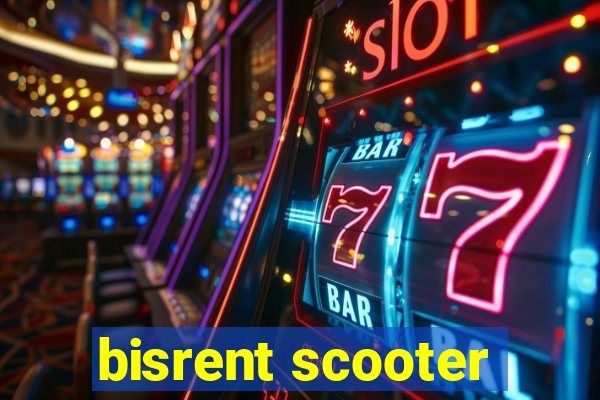 bisrent scooter