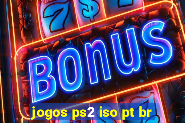 jogos ps2 iso pt br