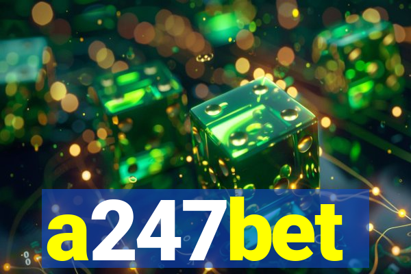 a247bet