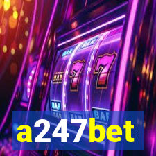 a247bet