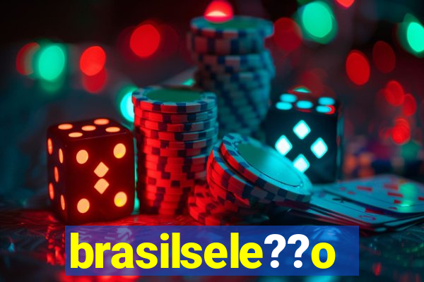 brasilsele??o