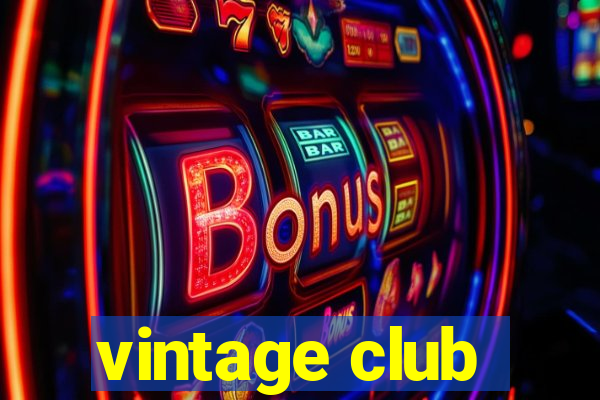 vintage club