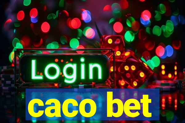 caco bet