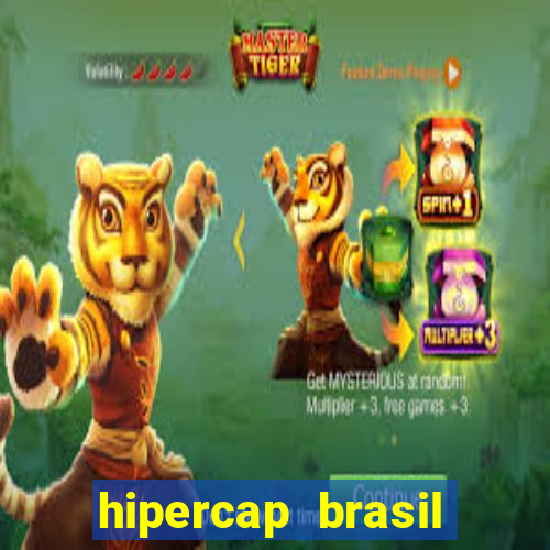 hipercap brasil como funciona