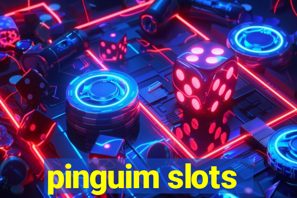 pinguim slots