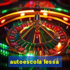 autoescola lessa