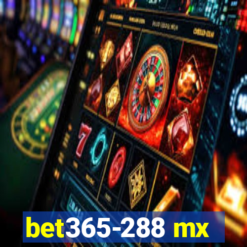 bet365-288 mx