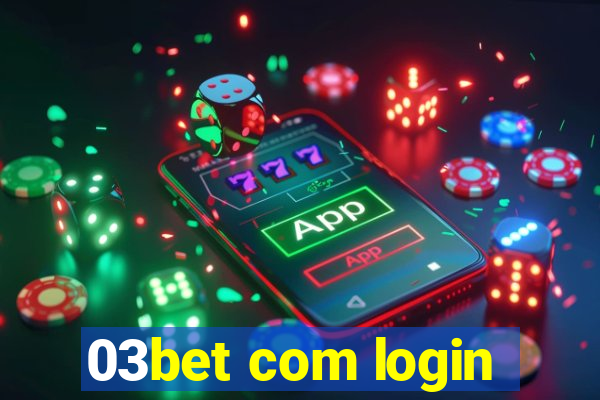 03bet com login