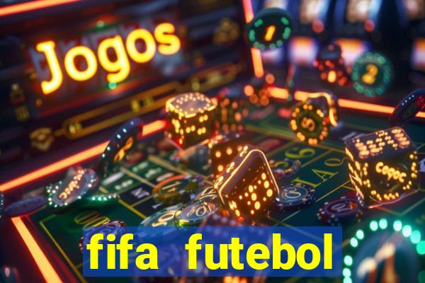 fifa futebol dinheiro infinito