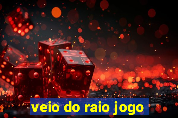 veio do raio jogo