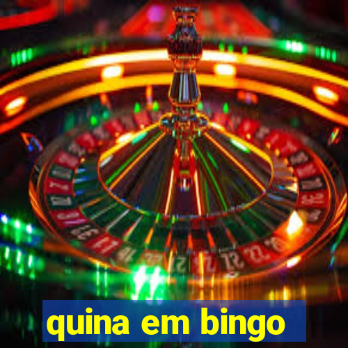 quina em bingo