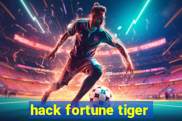 hack fortune tiger