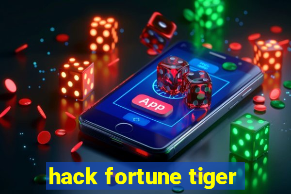 hack fortune tiger