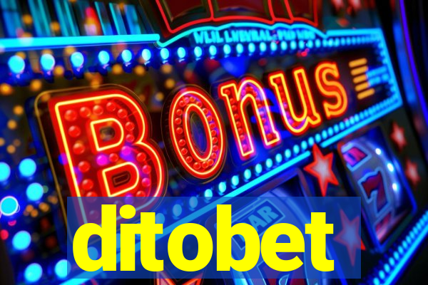 ditobet