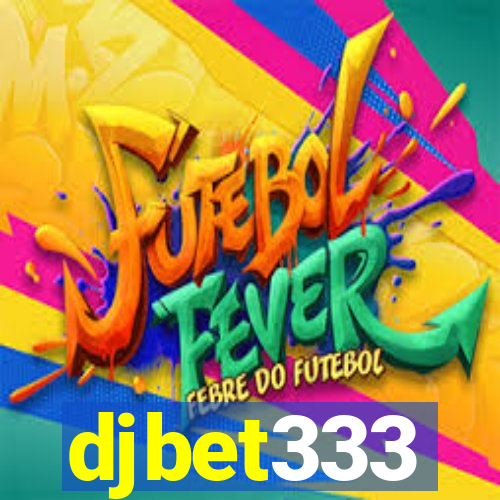 djbet333