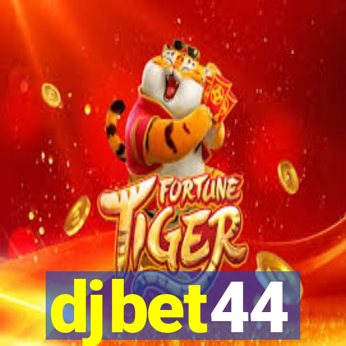 djbet44