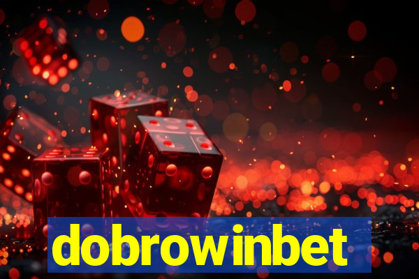 dobrowinbet