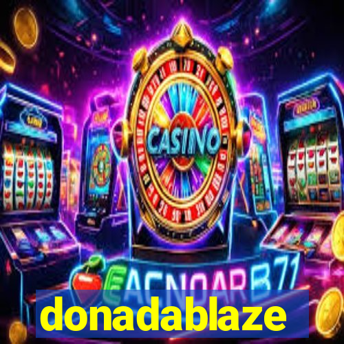 donadablaze