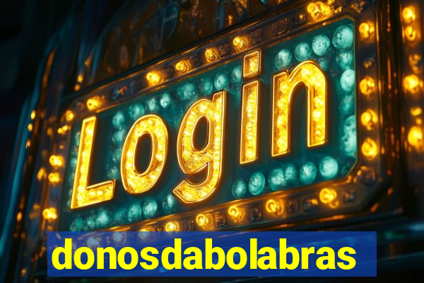 donosdabolabrasil.net