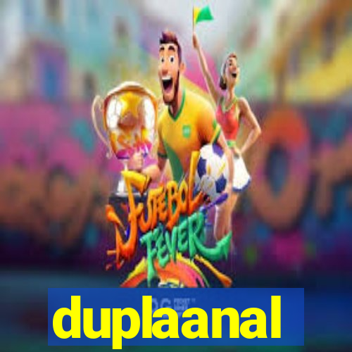 duplaanal