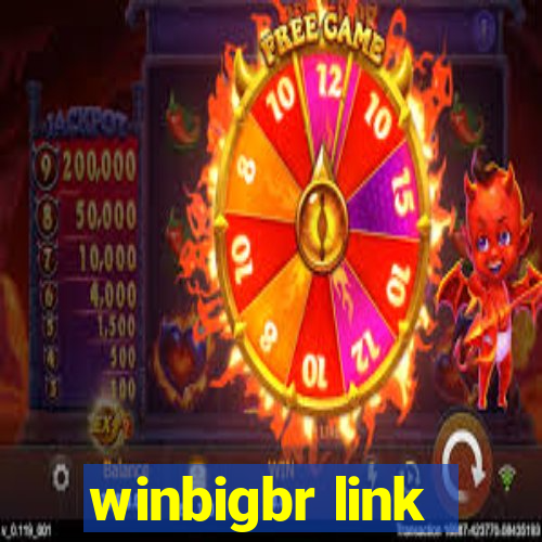 winbigbr link