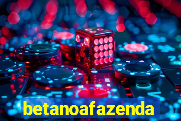 betanoafazenda