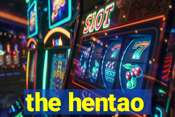 the hentao