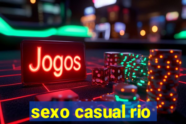 sexo casual rio