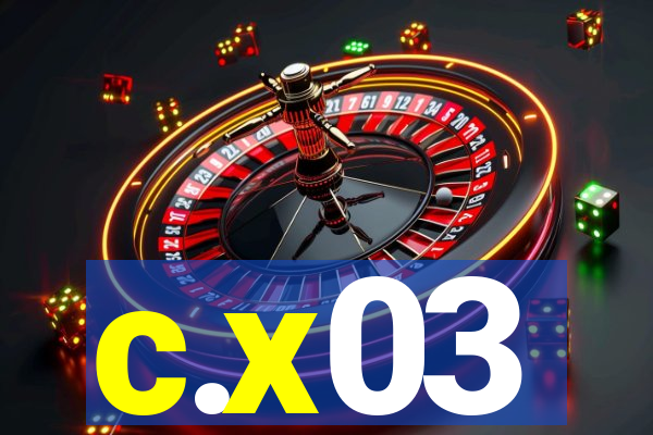 c.x03