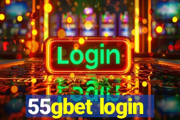 55gbet login