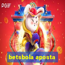 betsbola aposta