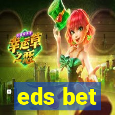 eds bet