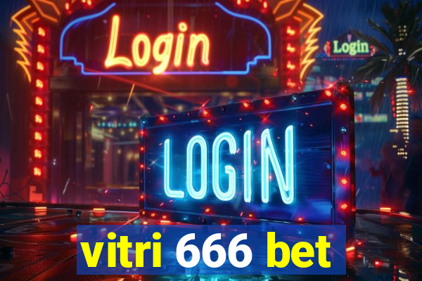 vitri 666 bet