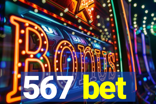 567 bet