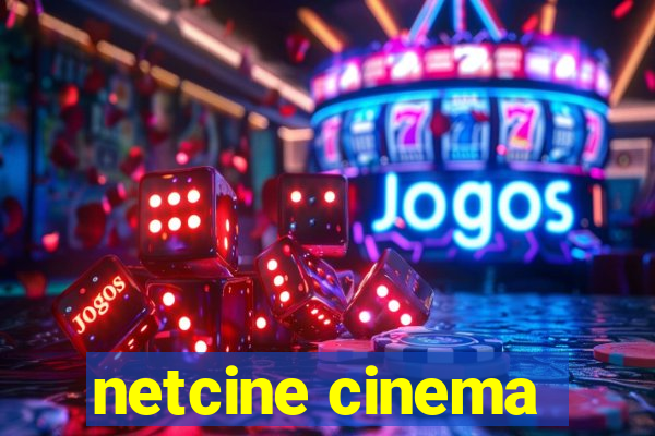 netcine cinema