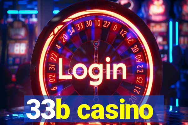 33b casino