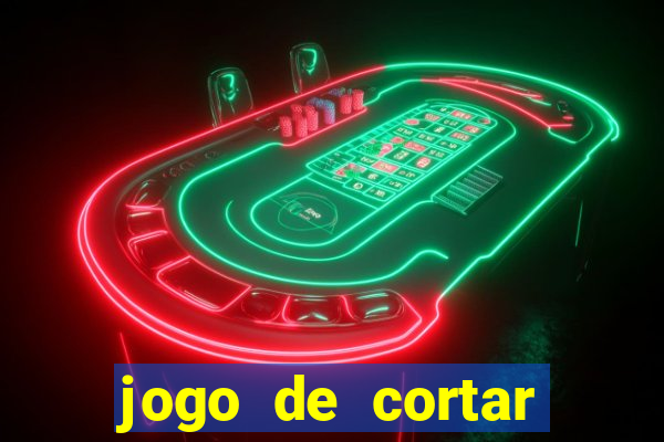 jogo de cortar frutas aposta