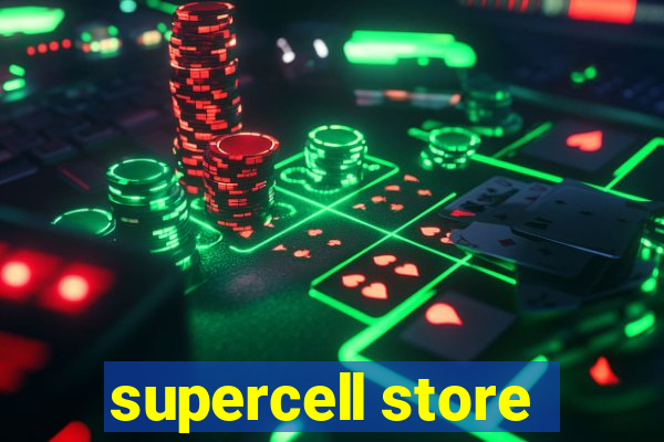 supercell store