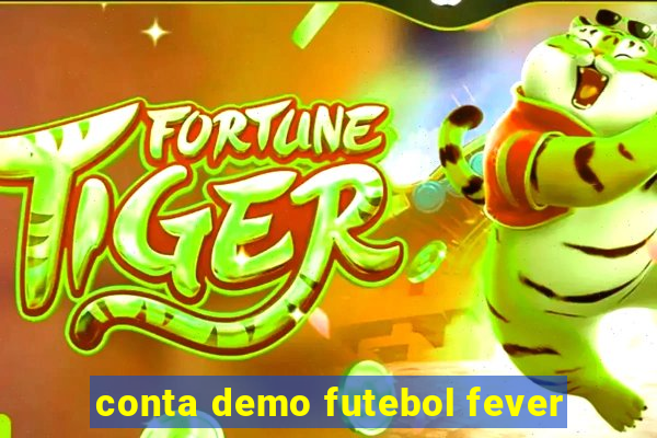 conta demo futebol fever