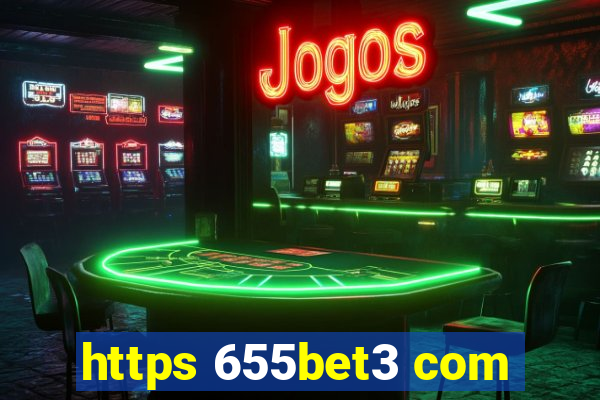 https 655bet3 com