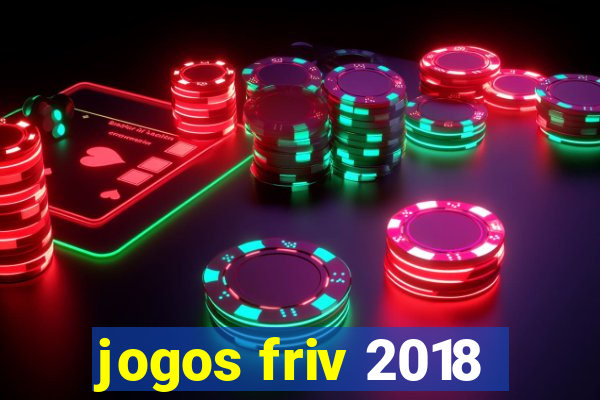 jogos friv 2018