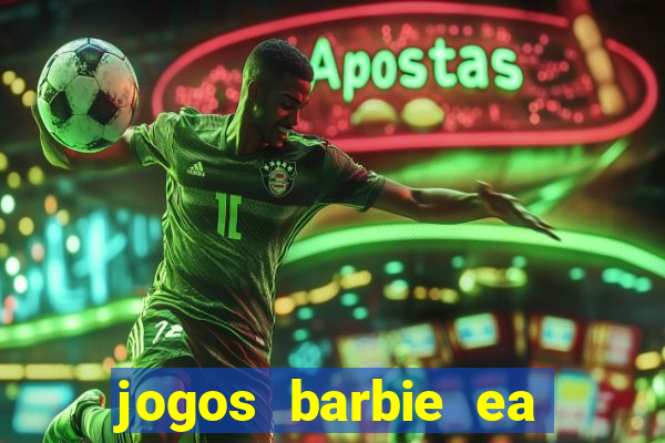 jogos barbie ea magia da moda