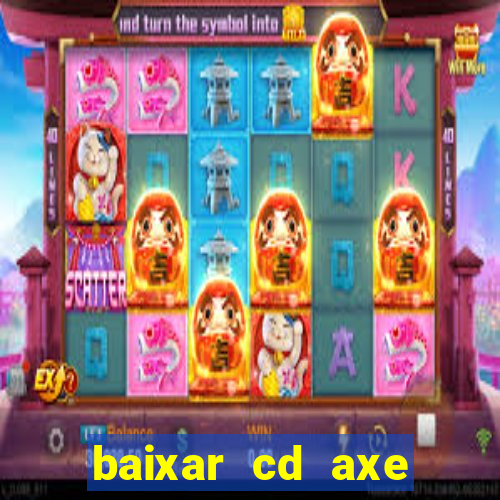 baixar cd axe bahia 2000 gratis