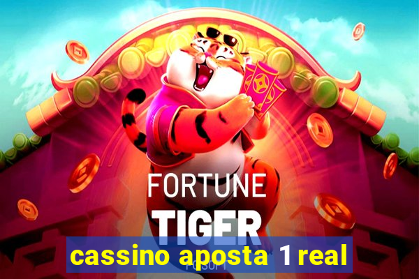 cassino aposta 1 real