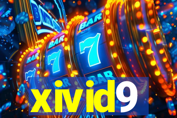 xivid9