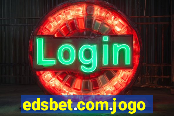 edsbet.com.jogos.app