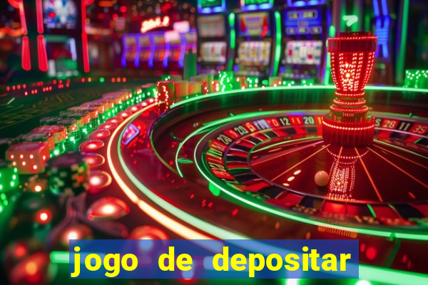 jogo de depositar 5 reais