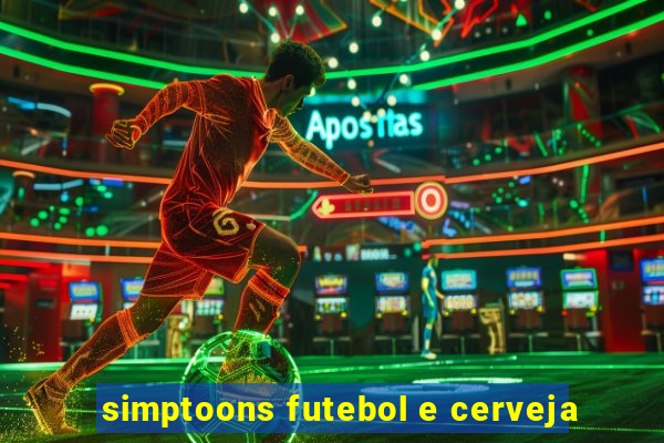 simptoons futebol e cerveja