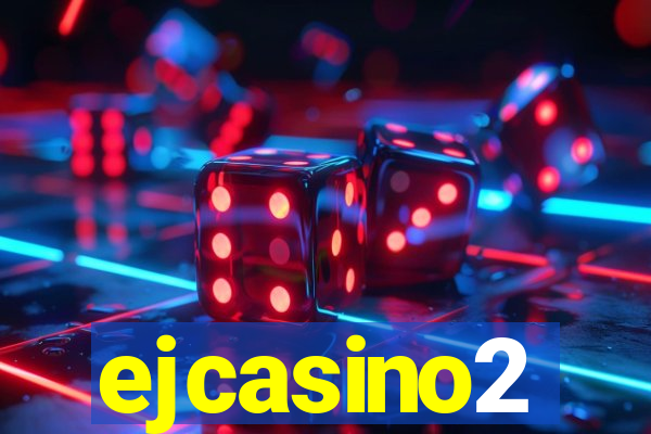 ejcasino2