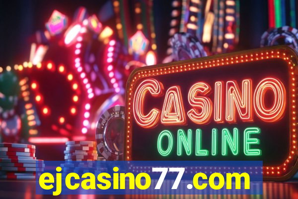 ejcasino77.com